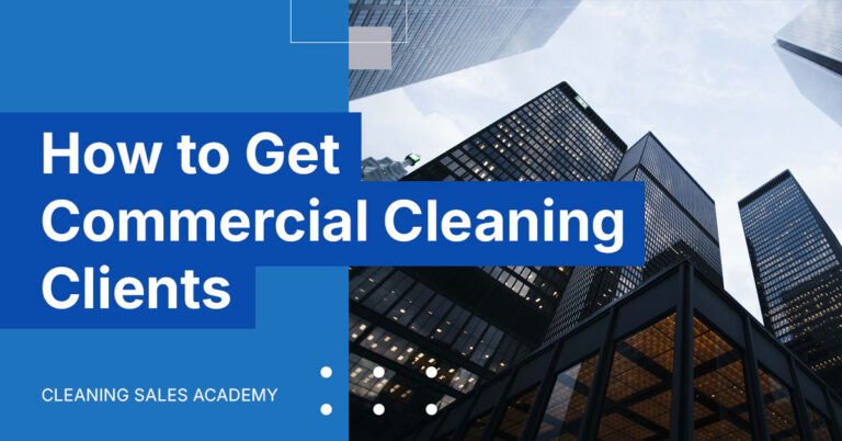 How to Get Commercial Cleaning Clients Featured Image